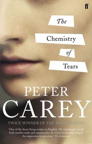 The Chemistry of Tears de Peter Carey