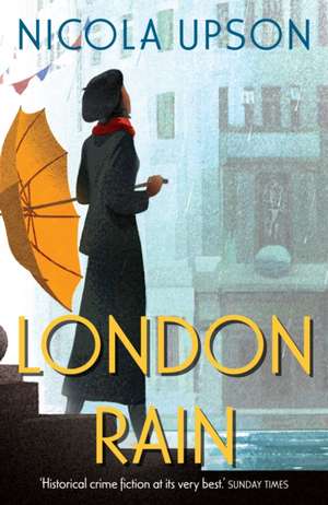 London Rain de Nicola Upson