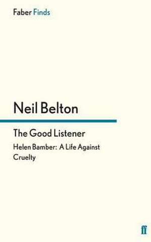 The Good Listener de Neil Belton