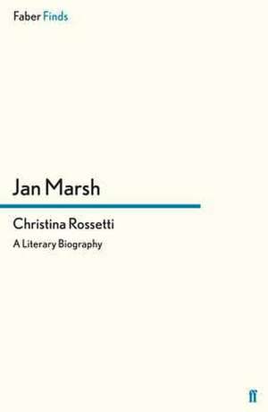 Christina Rossetti de Jan Marsh