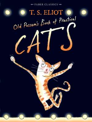 Old Possum's Book of Practical Cats de T. S. Eliot