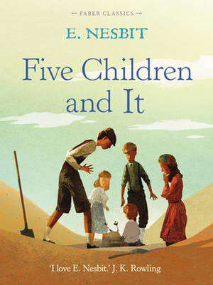 Five Children and It de E. Nesbit