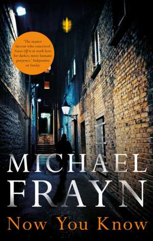 Now You Know de Michael Frayn