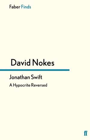 Jonathan Swift de David Nokes