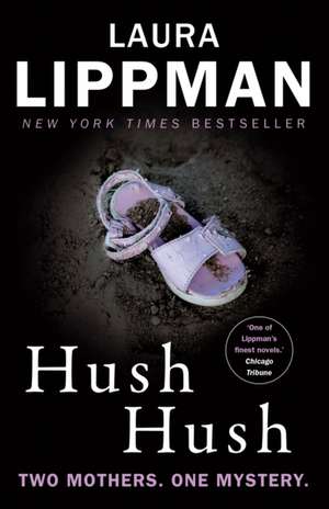 Hush Hush de Laura Lippman