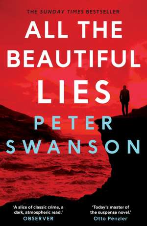 All the Beautiful Lies de Peter Swanson