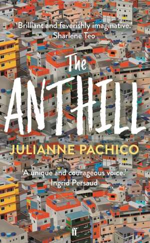 The Anthill de Julianne Pachico
