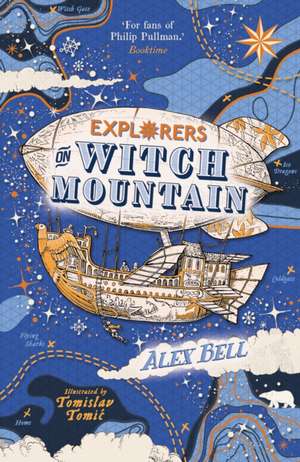 Explorers on Witch Mountain de Alex Bell