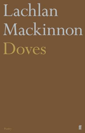 Doves de Lachlan MacKinnon