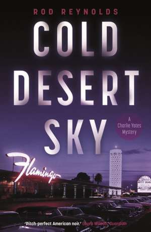 Cold Desert Sky de Rod Reynolds