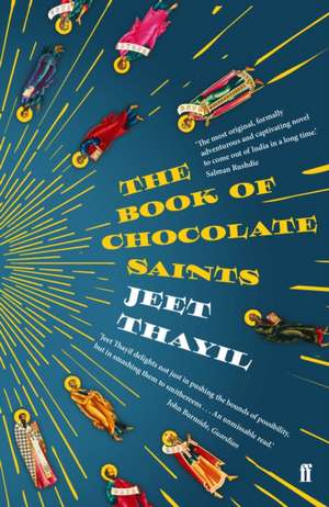 The Book of Chocolate Saints de Jeet Thayil