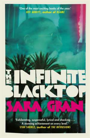 The Infinite Blacktop de Sara Gran