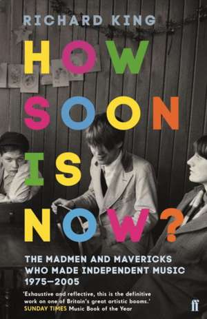 How Soon is Now? de Richard King