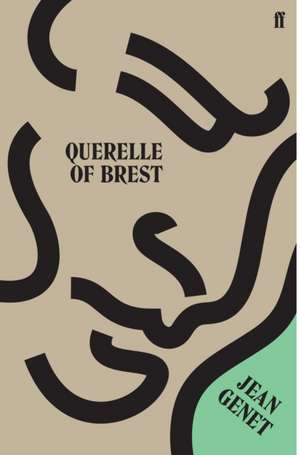 Querelle of Brest de M. Jean Genet