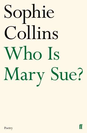 Who Is Mary Sue? de Sophie Collins