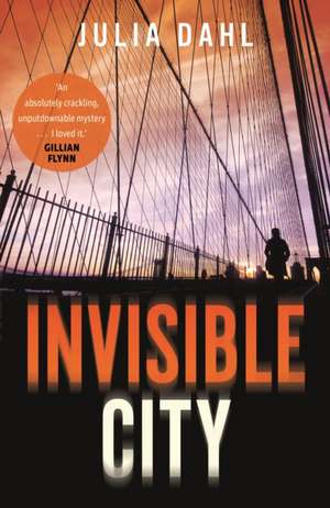 Invisible City de Julia Dahl