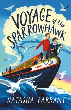 Voyage of the Sparrowhawk de Natasha Farrant