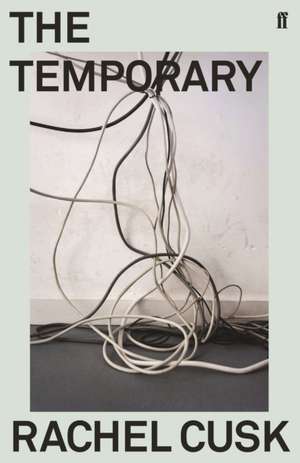 The Temporary de Rachel Cusk