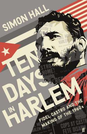 Ten Days in Harlem de Simon Hall