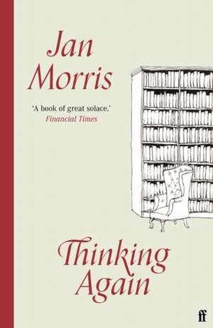 Thinking Again de Jan Morris