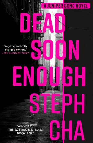 Dead Soon Enough de Steph Cha