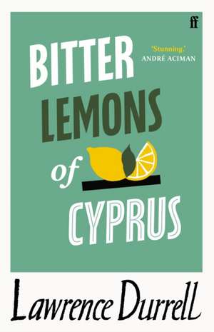 Bitter Lemons of Cyprus de Lawrence Durrell