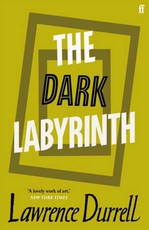 The Dark Labyrinth de Lawrence Durrell