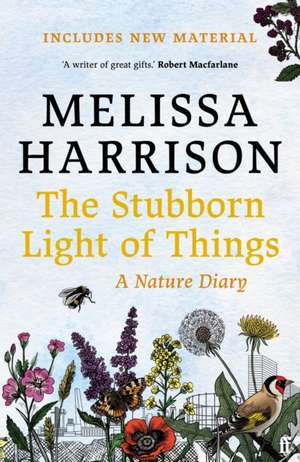 The Stubborn Light of Things de Melissa Harrison