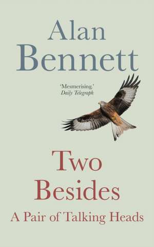 Two Besides de Alan Bennett