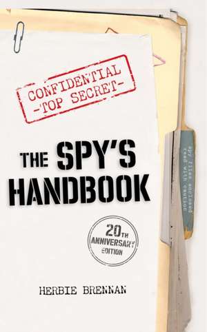 The Spy's Handbook de Herbie Brennan