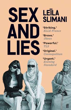 Sex and Lies de Leila Slimani