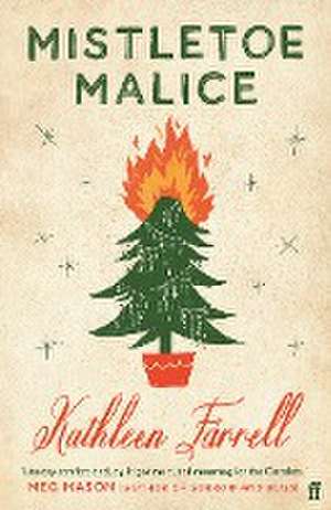 Mistletoe Malice de Kathleen Farrell