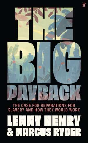 The Big Payback de Lenry Henry
