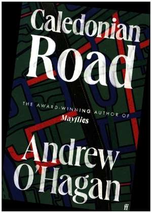 Caledonian Road de Andrew O'Hagan