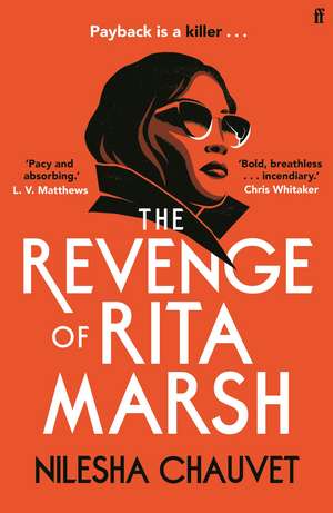 The Revenge of Rita Marsh de Nilesha Chauvet