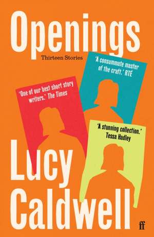 Openings de Lucy Caldwell