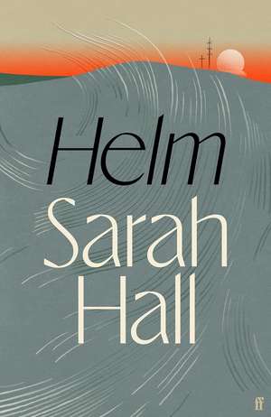 Helm de Sarah Hall