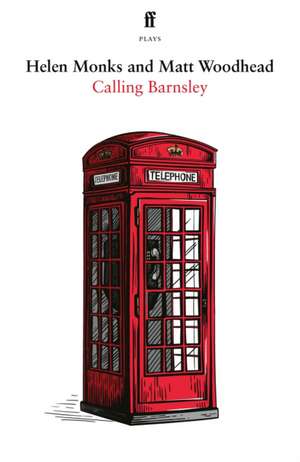 Calling Barnsley de Helen Monks