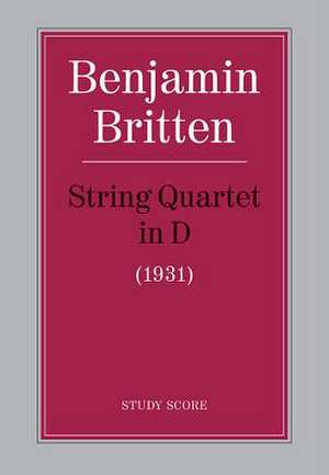 String Quartet in D de Benjamin Britten