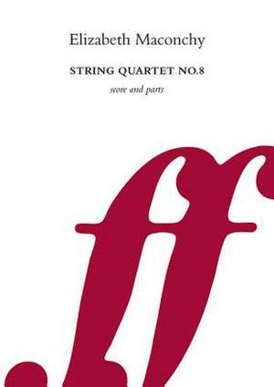 String Quartet No. 8 de Elizabeth Maconchy