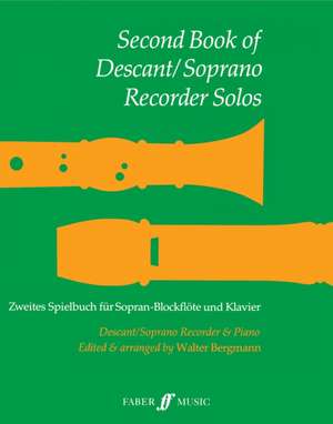 Second Book Descant / Soprano Recorder Solos de various