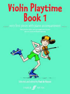 Violin Playtime, Bk 1 de Paul De Keyser