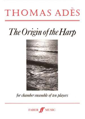 The Origin of the Harp de Thomas Adès