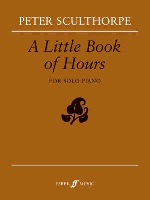 A Little Book of Hours de Peter Sculthorpe