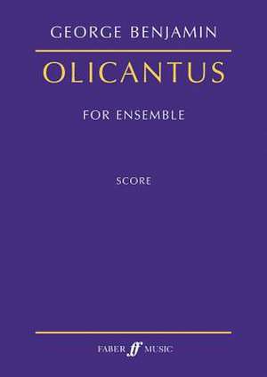 Olicantus de George Benjamin