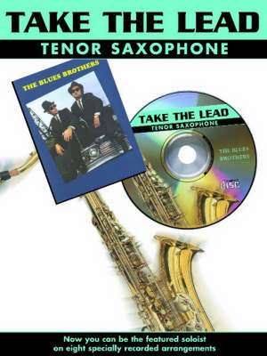 Take The Lead: Blues Brothers (Tenor Saxophone)