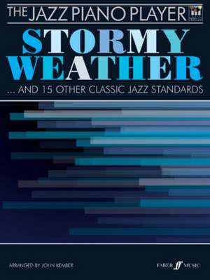 The Stormy Weather de John Kember