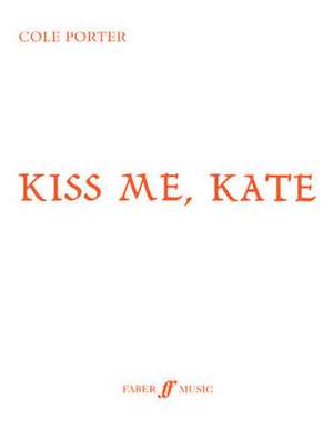 Kiss Me, Kate de Cole Porter