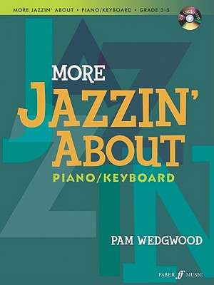 More Jazzin' about for Piano / Keyboard: Book & CD de Pam Wedgwood