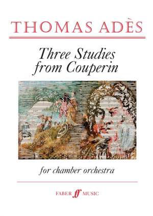 Three Studies from Couperin de Thomas Adès